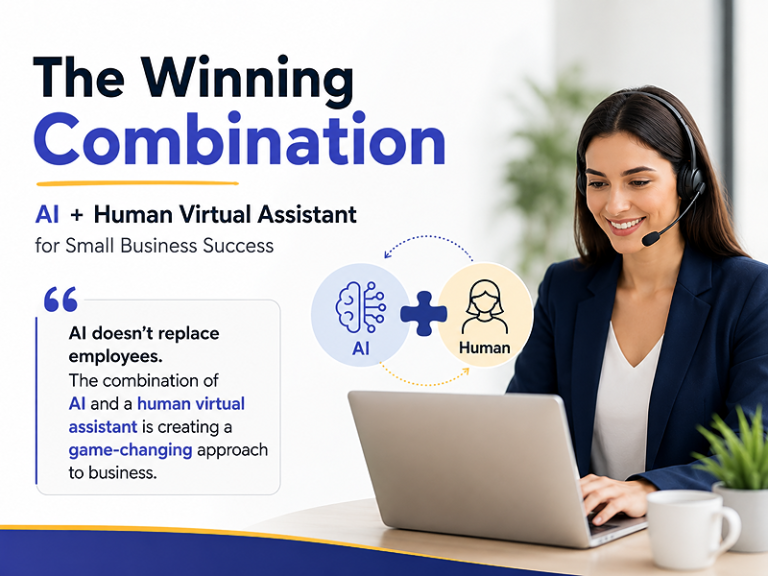 The Winning Combination: AI and Human Virtual Assistant for Small Business Success